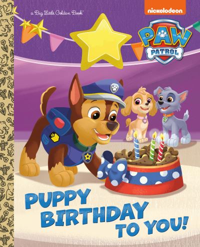 Puppy Birthday to You! (PAW Patrol) - Tex Huntley - Books - Random House USA Inc - 9780593648704 - May 2, 2023