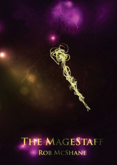 Cover for Rob McShane · MageStaff (Book) (2015)