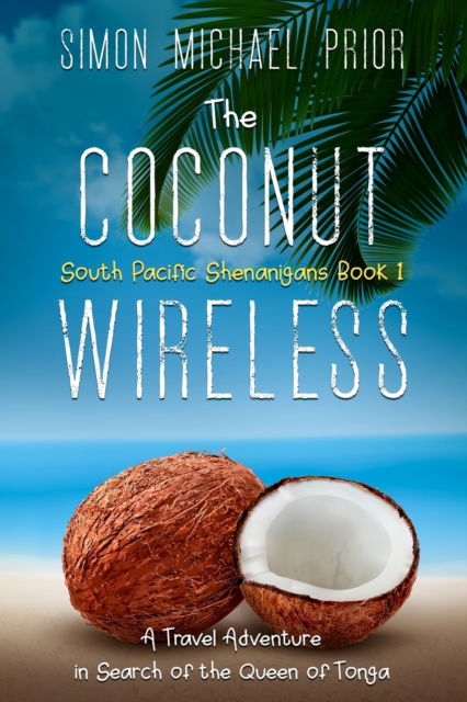 Cover for Simon Michael Prior · The Coconut Wireless (Paperback Book) (2021)