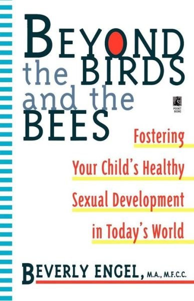 Beyond the Birds and the Bees - Beverly Engel - Books - Gallery Books - 9780671535704 - December 1, 1997