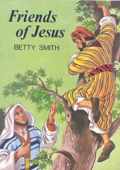 Friends of Jesus P (Stories of Jesus (Lutterworth)) - Betty Smith - Bøger - Lutterworth Press - 9780718816704 - 1. december 1987