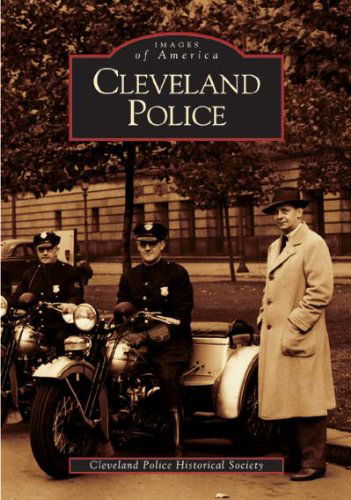 Cover for Cleveland Police Historical Society · Cleveland Police (Oh) (Images of America) (Paperback Book) (2005)