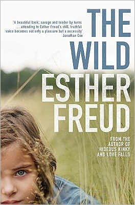 Cover for Esther Freud · The Wild (Paperback Book) (2009)