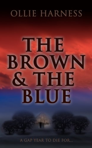 Cover for Ollie Harness · The Brown and the Blue (Paperback Book) (2011)