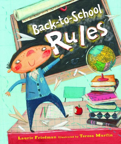 Back-to-school Rules - Laurie B. Friedman - Książki - Carolrhoda Books - 9780761360704 - 1 sierpnia 2011