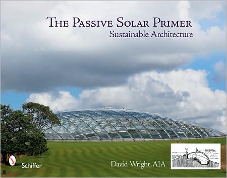 Cover for David Wright · The Passive Solar Primer: Sustainable Architecture (Paperback Book) (2008)