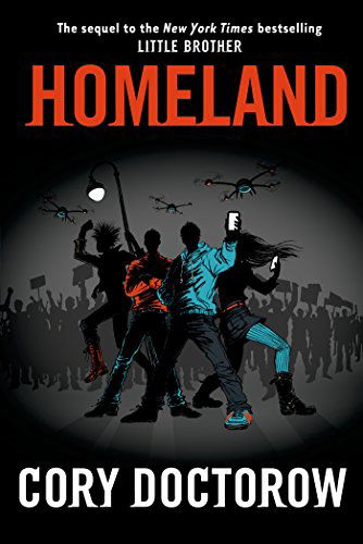 Cover for Cory Doctorow · Homeland - Little Brother (Paperback Bog) [Reprint edition] (2014)