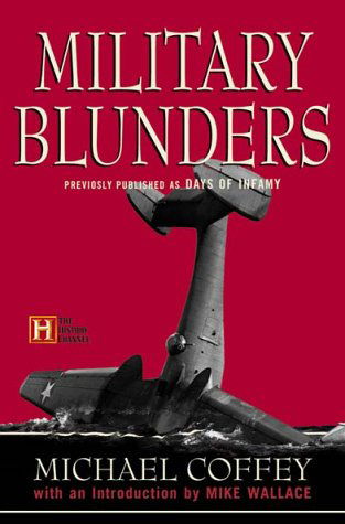 Cover for Michael Coffey · Military Blunders (Pocketbok) (2000)