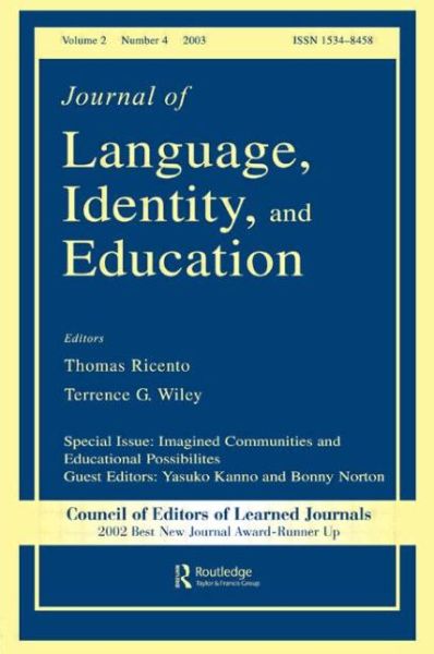 Cover for Yasuko Kanno · Imagined Communities and Educational Possibilities: A Special Issue of the journal of Language, Identity, and Education (Paperback Book) (2003)
