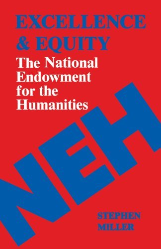 Cover for Stephen Miller · Excellence and Equity: The National Endowment for the Humanities (Paperback Book) (2014)