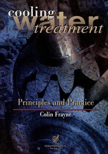 Cover for Colin Frayne · Cooling Water Treatment: Principles and Practice (Hardcover Book) [Pck edition] (2001)