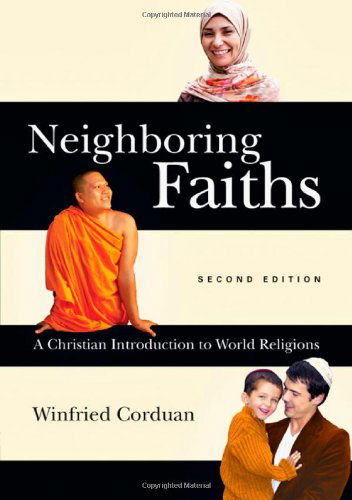 Cover for Winfried Corduan · Neighboring Faiths – A Christian Introduction to World Religions (Hardcover Book) [2nd edition] (2012)