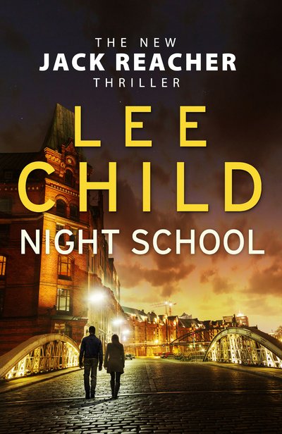Cover for Lee Child · Night School: (Jack Reacher 21) - Jack Reacher (Paperback Bog) (2017)