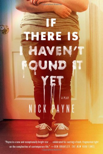 Cover for Nick Payne · If There is I Haven't Found It Yet: a Play (Paperback Book) (2013)