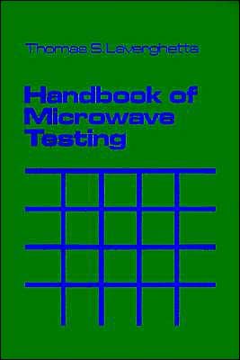 Cover for Thomas Laverghetta · Handbook of Microwave Testing (Gebundenes Buch) (1981)