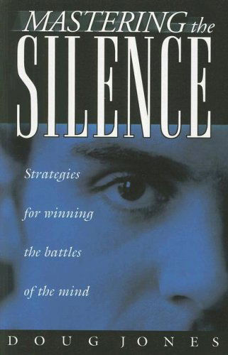 Cover for Doug Jones · Mastering the Silence (Paperback Book) (2006)