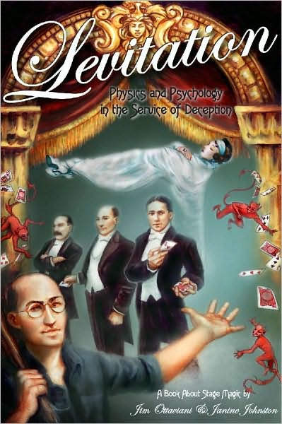 Levitation: Physics and Psychology in the Service of Deception - Jim Ottaviani - Książki - GT Labs - 9780978803704 - 31 lipca 2007