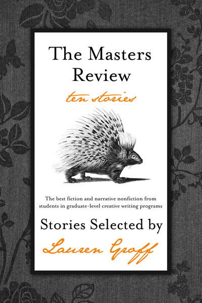 Cover for Lauren Groff · The Master's Review (Book) (2012)