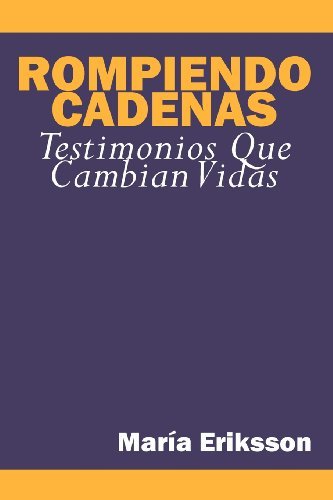 Cover for Maria Eriksson · Rompiendo Cadenas (Paperback Book) [Spanish edition] (2012)