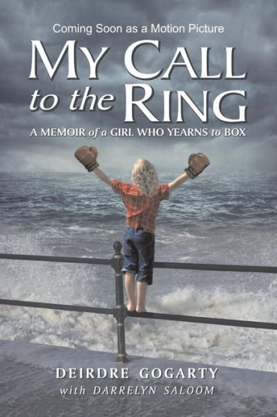 Cover for Deirdre Gogarty · My Call to the Ring (Bok) (2014)