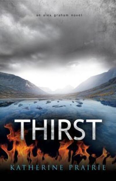 Cover for Katherine Prairie · Thirst (Paperback Book) (2016)