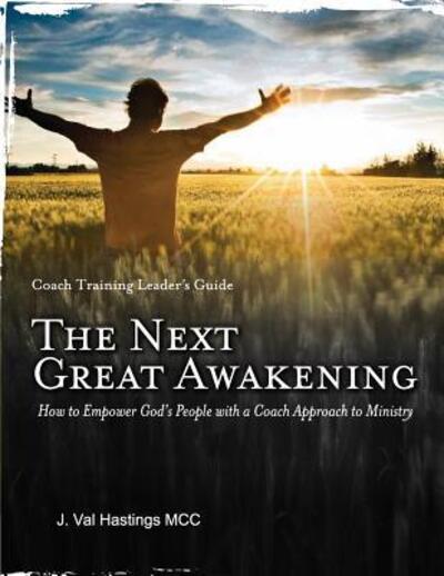 Cover for J Val Hastings · The Next Great Awakening Leader's Guide (Paperback Book) (2015)