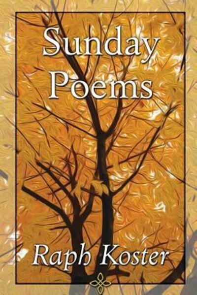 Cover for Raph Koster · Sunday Poems (Pocketbok) (2015)
