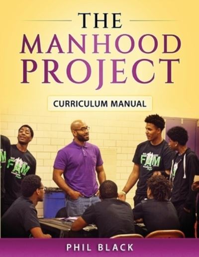 Cover for Celeste Davis · The Manhood Project (Paperback Book) (2016)