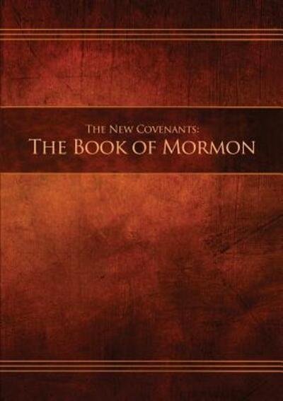 Cover for Restoration Scriptures Foundation · The New Covenants, Book 2 - The Book of Mormon (Paperback Bog) (2019)
