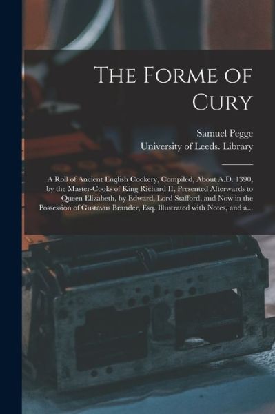 Cover for Samuel 1704-1796 Pegge · The Forme of Cury (Paperback Book) (2021)