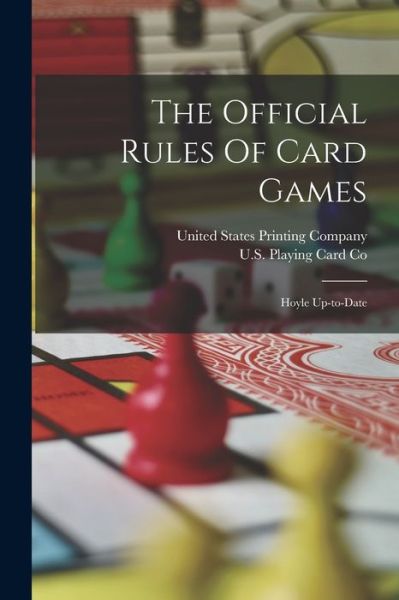 Cover for U S Playing Card Co · Official Rules of Card Games (Book) (2022)