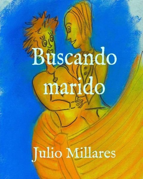 Cover for Julio Millares · Buscando marido (Pocketbok) (2019)