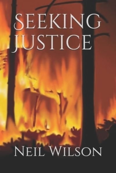 Cover for Neil Wilson · Seeking Justice (Pocketbok) (2020)