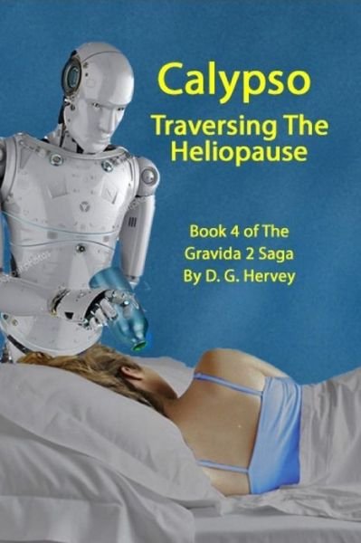 Cover for D G Hervey · Calypso Traversing The Heliopause (Paperback Book) (2019)
