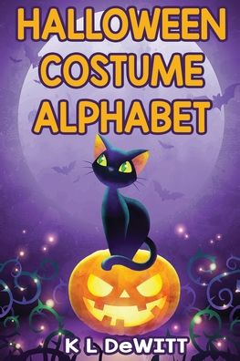 Cover for K L DeWitt · Halloween Costume Alphabet (Paperback Book) (2020)