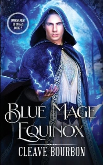 Cover for Cleave Bourbon · Blue Mage Equinox (Paperback Book) (2019)