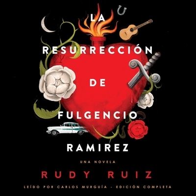 Cover for Rudy Ruiz · La Resurrección de Fulgencio Ramirez : Library Edition (CD) (2020)