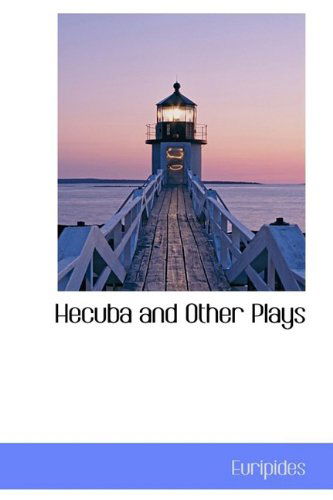 Cover for Euripides · Hecuba and Other Plays (Innbunden bok) (2009)