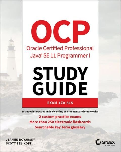 Cover for Boyarsky, Jeanne (CodeRanch) · OCP Oracle Certified Professional Java SE 11 Programmer I Study Guide: Exam 1Z0-815 (Pocketbok) (2019)