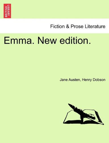 Emma. New Edition. - Jane Austen - Books - British Library, Historical Print Editio - 9781241238704 - March 17, 2011