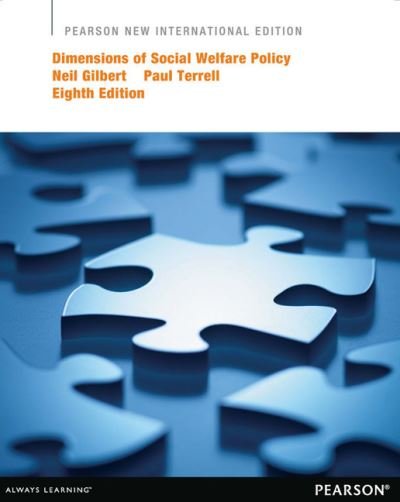 Cover for Neil Gilbert · Dimensions of Social Welfare Policy: Pearson New International Edition (Paperback Book) (2013)