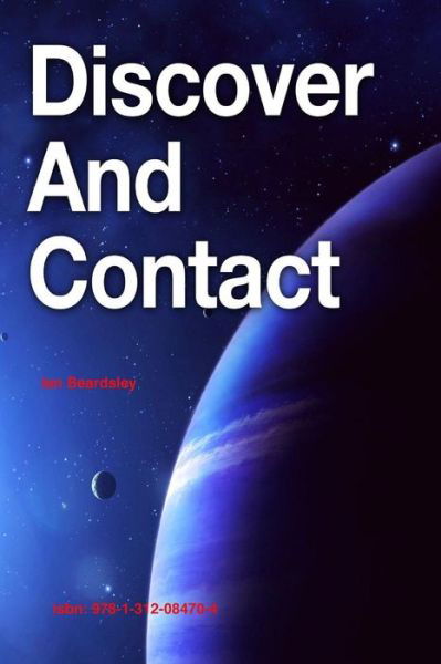 Cover for Ian Beardsley · Discover and Contact (Paperback Book) (2014)