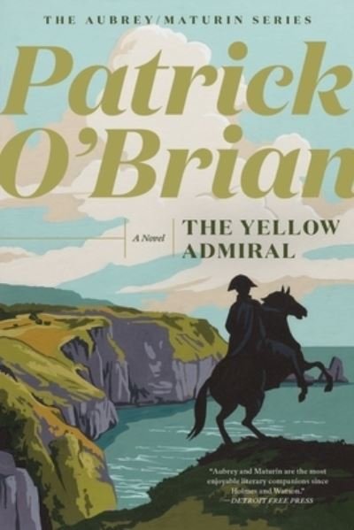 Cover for Patrick O'Brian · The Yellow Admiral (Taschenbuch) (2022)