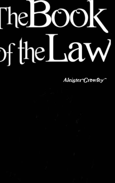 Cover for Aleister Crowley · The Book of the Law (Hardcover Book) (2016)