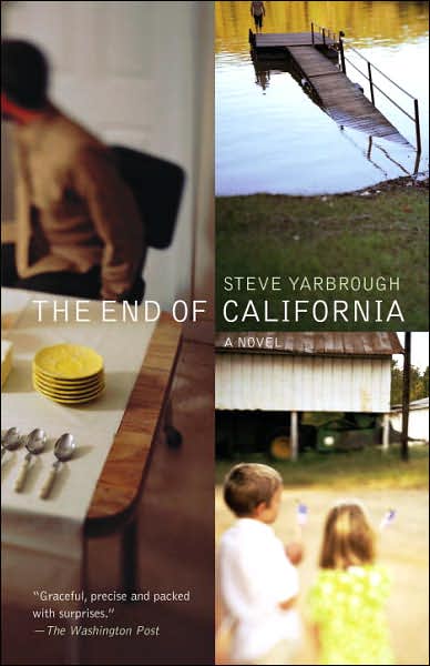 Cover for Steve Yarbrough · The End of California (Vintage Contemporaries) (Paperback Book) (2007)