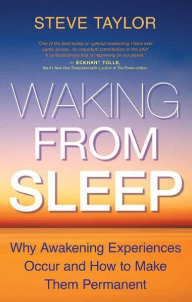 Cover for Steve Taylor · Waking from Sleep: Why Awakening Experiences Occur and How to Make Them Permanent (Pocketbok) (2010)