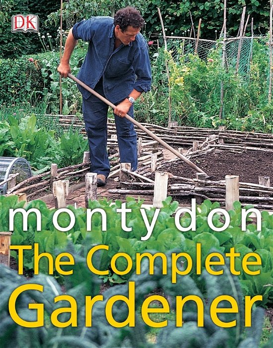 Cover for Monty Don · Complete Gardener (Book) (2009)
