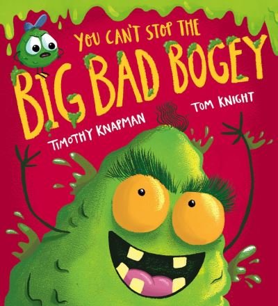 You Can't Stop the Big Bad Bogey (PB) - Timothy Knapman - Livres - Scholastic - 9781407195704 - 5 septembre 2019