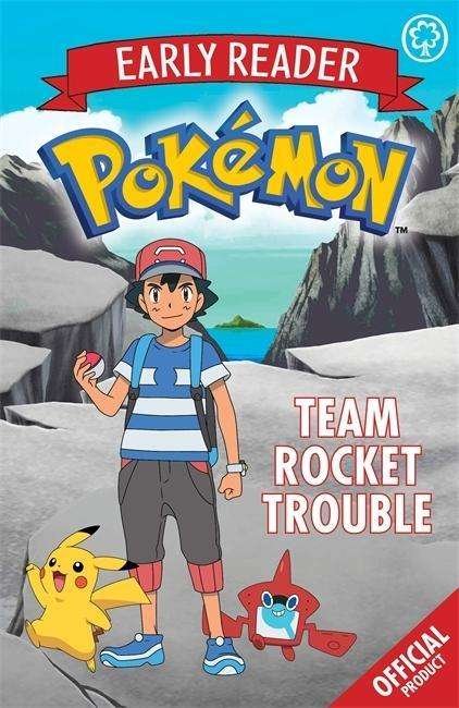 Cover for Pokemon · The Official Pokemon Early Reader: Team Rocket Trouble: Book 3 - The Official Pokemon Early Reader (Paperback Bog) (2018)