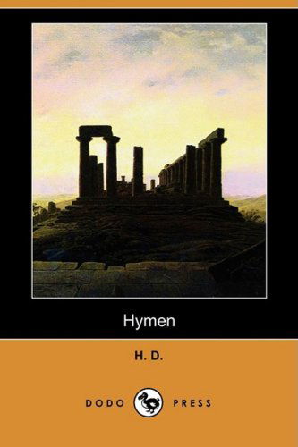 Hymen (Dodo Press) - H. D. - Libros - Dodo Press - 9781409951704 - 21 de noviembre de 2008